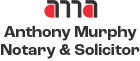 Anthony Murphy Notary & Solicitor